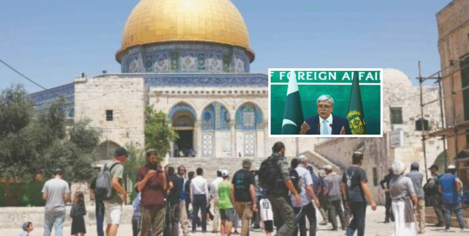 Pakistan Slams Israeli Ministers for Al-Aqsa Storming, Urges Global Action